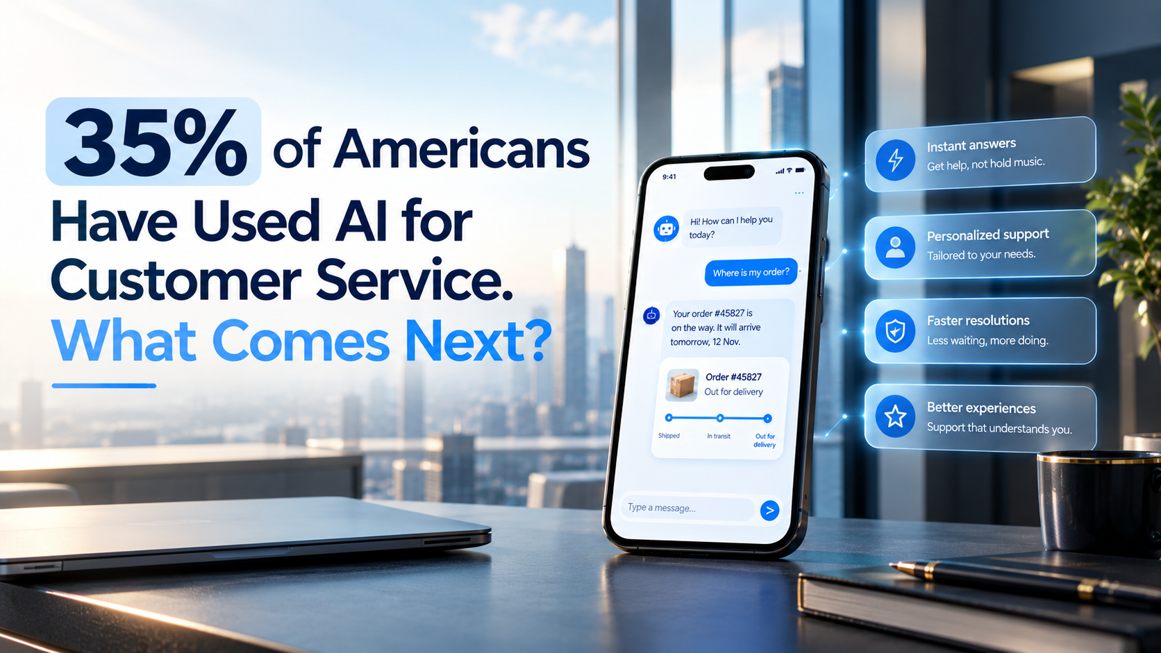35% of Americans Have Used AI for Customer Service. What Comes Next?
